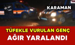 Karaman'da Tüfekle Vurulan Genç Ağır Yaralandı