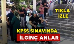 KPSS sınavında ilginç anlar: motor ile kapıya kadar gitti