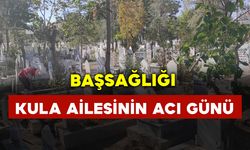 Kula Ailesinin Acı Günü