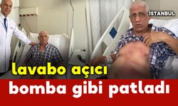 Lavabo açıcı bomba gibi patladı yaşlı adamı bu hale getirdi