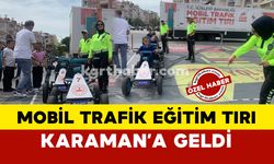 Mobil Trafik Eğitim Tırı Karaman'a geldi