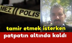 Patpatı tamir etmeye çalışırken canından oldu