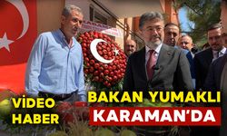 Tarım ve Orman Bakanı İbrahim Yumaklı'nın Karaman Programı: Video Haber