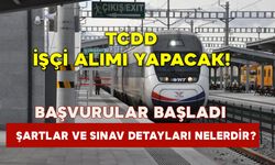 TCDD 2024 işçi alımı yapacak! başvuru tarihleri, şartlar ve sınav detayları nelerdir?