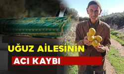 Uğuz Ailesinin Acı Günü