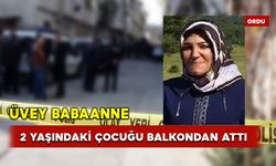 Üvey Babaanne 2 yaşındaki çocuğu balkondan attı