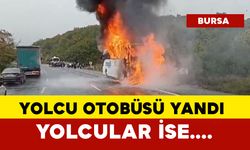 Yolcu otobüsü alev alev böyle yandı