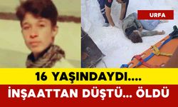 16 yaşındaki işçi inşaattan düşerek öldü