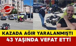 18 Günlük Yaşam Mücadelesini Kaybetti