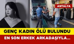 23 yaşındaki genç kadın yatağında ölü bulundu: En son erkek arkadaşıyla...