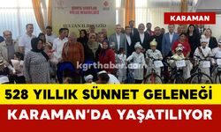 528 yıllık sünnet geleneği Karaman’da yaşatıldı