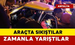 Araçta sıkışan yaralılar için zamanla yarıştılar