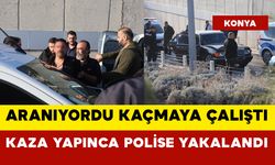 Aranıyordu polisten kaçarken kaza yaptı ve yakalandı