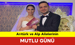 Arıtürk ve Alp Ailelerinin Mutlu Günü