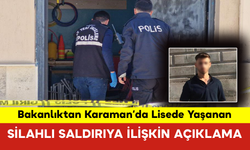 Bakanlıktan Karaman'daki olayla ilgili son dakika açıklaması geldi!