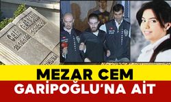 Başsavcılık açıkladı: Mezar Cem Garipoğlu'na ait