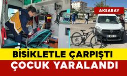 Bisikletle hafif ticari aracın çarpıştığı kazada 1 çocuk yaralandı