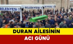 Duran Ailesinin Acı Günü