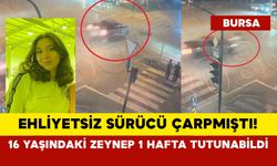 Ehliyetsiz sürücü çarpmıştı! 16 yaşındaki Zeynep 1 hafta sonra hayatını kaybetti