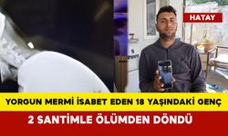 Ensesine yorgun mermi isabet eden 18 yaşındaki genç, 2 santimle ölümden döndü