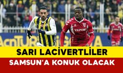 Fenerbahçe Samsunspor'a konuk olacak