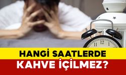 Hangi saatlerde kahve içilmez?