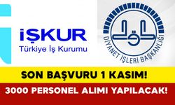 İŞKUR Duyurdu: Son başvuru 1 Kasım! Camilere ve Müftülüklere 3000 personel alımı yapılacak!