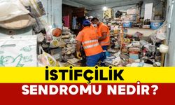 İstifçilik sendromu nedir?