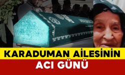 Karaduman Ailesinin Acı Günü