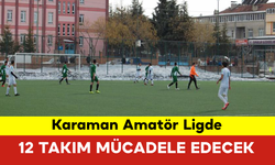 Karaman Amatör Ligde 12 Takım Mücadele Edecek