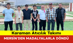 Karaman Atıcılık Takımı Mersin’den Madalyalarla Döndü