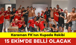 Karaman FK’nın Kupada Rakibi 15 Ekim'de Belli Olacak