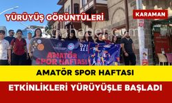 Karaman’da Amatör Spor Haftası etkinlikleri yürüyüşle başladı: Yürüyüş görüntüleri