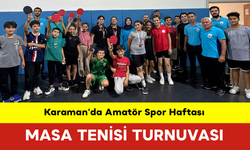 Karaman’da Amatör Spor Haftası Masa Tenisi Turnuvası