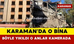 Karaman'da Mezhepler İşhanı böyle yıkıldı: o anlar kamerada