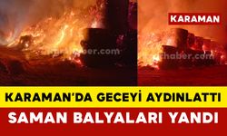 Karaman'da saman balyası yangını