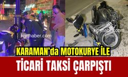 Karaman’da ticari taksi ile motokurye çarpıştı: 1 yaralı