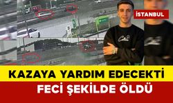 Kazaya yardıma giden genç feci şekilde öldü