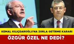 Kemal Kılıçdaroğlu'na zorla getirme kararı: Özgür Özel ne dedi?