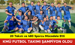 KMÜ Futbol Takımı Türk Dili Futbol Turnuvasında Şampiyon Oldu