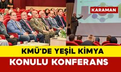 KMÜ’DE yeşil kimya konulu konferans