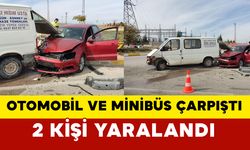 Konya’da Otomobil ve Minibüs Çarpıştı: 2 Kişi Yaralandı