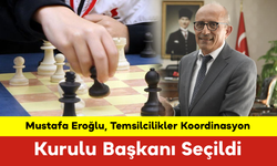 Mustafa Eroğlu, Temsilcilikler Koordinasyon Kurulu Başkanı Seçildi