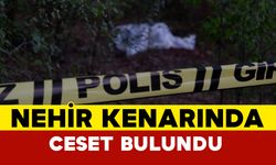 Nehir kenarında ceset bulundu: Kesikler ve yanıklar tespit edildi