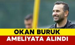 Okan Buruk Apandisit Patlaması Şüphesiyle Ameliyata Alındı