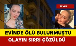 Ölü bulunan genç kadın olayının sırrı çözüldü