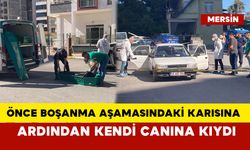 Önce boşanma aşamasındaki karısına ardından kendi canına kıydı