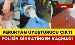 Peruktan uyuşturucu çıktı