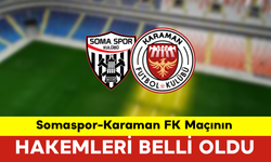 Somaspor-Karaman FK Maçının Hakemleri Belli Oldu