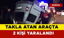 Takla atan araçtaki 2 kişi yaralandı